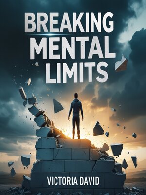 cover image of Breaking Mental Limits